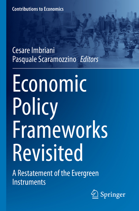 Economic Policy Frameworks Revisited - 
