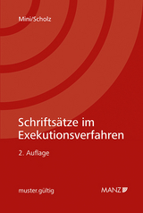 Schrifts&auml;tze im Exekutionsverfahren - Harald Mini, G&uuml;nter Scholz