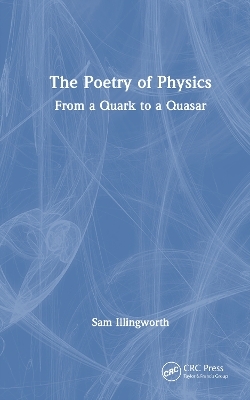 The Poetry of Physics - Sam Illingworth