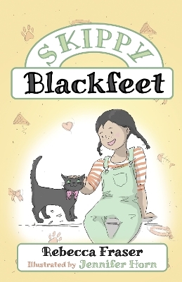 Skippy Blackfeet - Rebecca Fraser