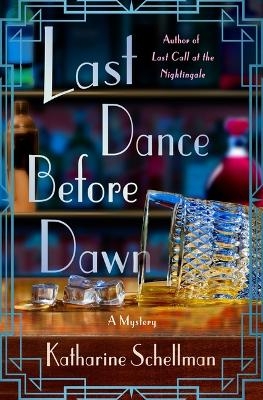 Last Dance Before Dawn - Katharine Schellman