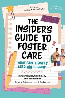 The Insider&rsquo;s Guide to Foster Care - Kim Emenike, Caydin Jay, Amy Baker