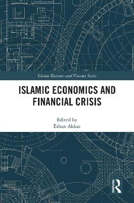 Islamic Economics and Financial Crisis