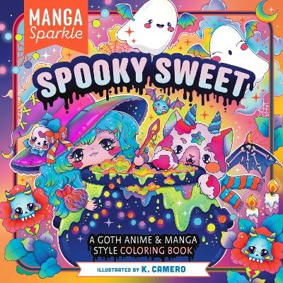 Manga Sparkle: Spooky Sweet - K. Camero