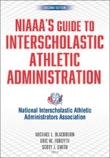 NIAAA's Guide to Interscholastic Athletic Administration - National Interscholastic Athletic Administrators Association (NIAAA)