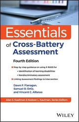 Essentials of Cross-Battery Assessment and X-Bass, Fourth Edition - Flanagan, Dawn P; Alfonso, Vincent C; Ortiz, Samuel O