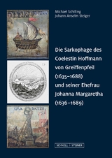 Die Sarkophage des Coelestin Hoffmann von Greiffenpfeil (1635&ndash;1688) und seiner Ehefrau Johanna Margaretha (1636&ndash;1689) - Michael Schilling, Johann Anselm Steiger