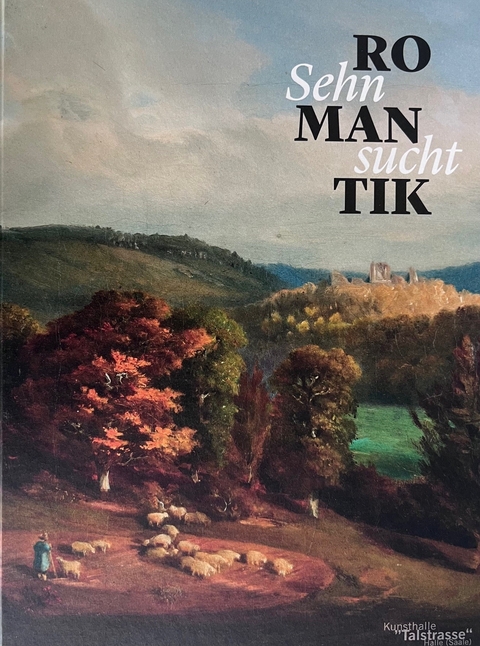 Sehnsucht Romantik - Matthias Rataiczyk