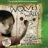 The Wolves in the Walls - Gaiman, Neil