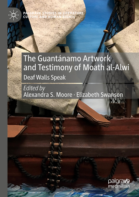 The Guant&aacute;namo Artwork and Testimony of Moath Al-Alwi - 