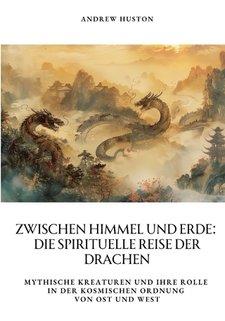 Zwischen Himmel und Erde: Die spirituelle Reise der Drachen