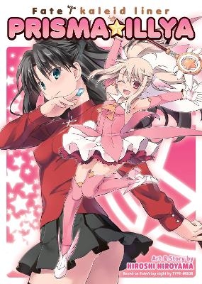 Fate/Kaleid Liner Prisma Illya: The Complete Manga Collection - Hiroshi Hiroyama