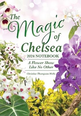 The Magic of Chelsea Notebook -  Thompson-Wells