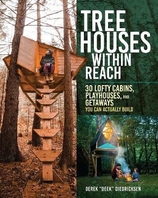 Tree houses within reach