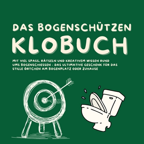 Das Bogensch&uuml;tzen Klobuch - Michael Beutel
