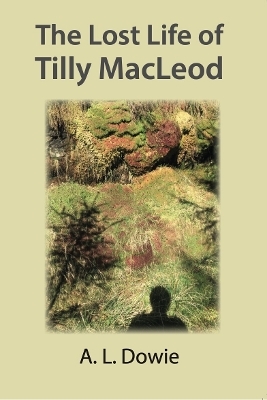 The Lost Life of Tilly MacLeod
