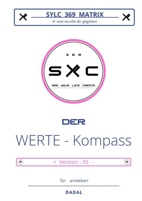 SYLC 369 MATRIX : Der WERTE - Kompass / Version : XS -  DADAL