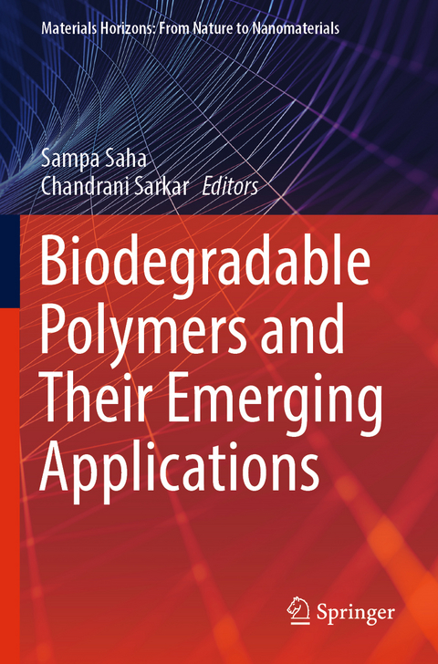 Biodegradable Polymers and Their Emerging Applications - 