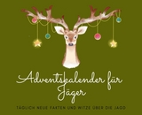 Adventskalender f&uuml;r J&auml;ger - Michael Beutel
