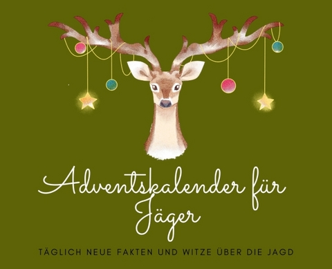 Adventskalender f&uuml;r J&auml;ger - Michael Beutel