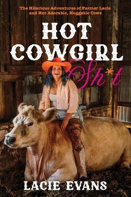 Hot Cowgirl Sh*t
