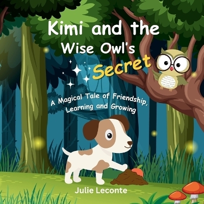 Kimi and the Wise Owl's Secret - Julie LeConte