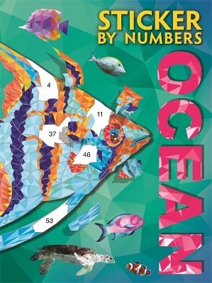 Sticker By Numbers: Ocean -  Igloo Books Ltd