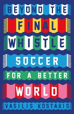 Beyond the Final Whistle