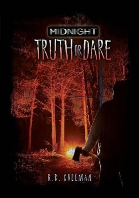 Truth or Dare - K. R. Coleman