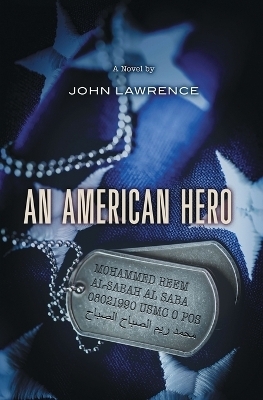 An American Hero - John Lawrence