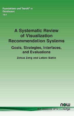 A Systematic Review of Visualization Recommendation Systems