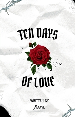 Ten Days of Love -  Saavl