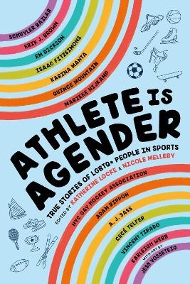 Athlete Is Agender - Katherine Locke, Nicole Melleby