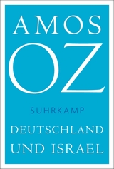 Deutschland und Israel - Amos Oz