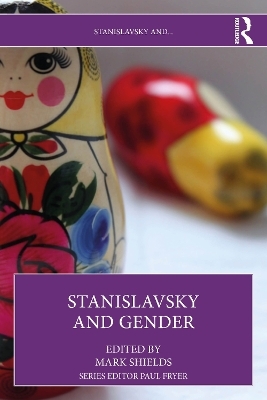 Stanislavsky and Gender - 