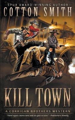 Kill Town - Cotton Smith
