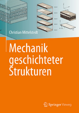 Mechanik geschichteter Strukturen - Christian Mittelstedt