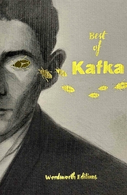 Best of Kafka (Collector's Edition) - Franz Kafka