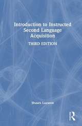 Introduction to Instructed Second Language Acquisition - Loewen, Shawn