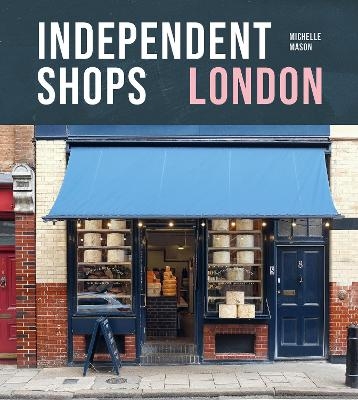 Independent Shops London - Michelle Mason