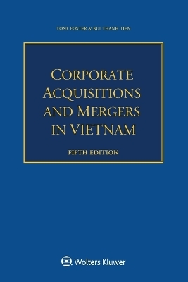 Corporate Acquisitions and Mergers in Vietnam - Tony Foster, Bui Thanh Tien