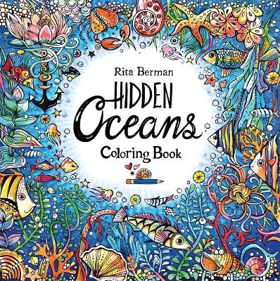 Hidden Oceans Coloring Book - Rita Berman