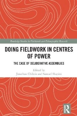 Doing Fieldwork in Centres of Power - 