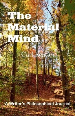The Material Mind - Carl Reader