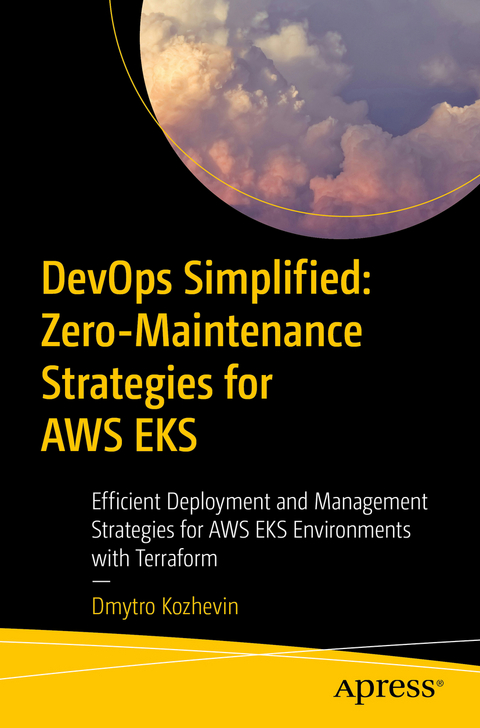 DevOps Simplified: Zero-Maintenance Strategies for AWS EKS - Dmytro Kozhevin
