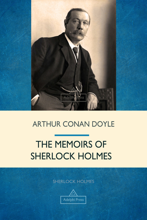 Memoirs of Sherlock Holmes -  Arthur Conan Doyle