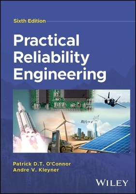 Practical Reliability Engineering - Patrick D. T. O'connor, Andre V. Kleyner