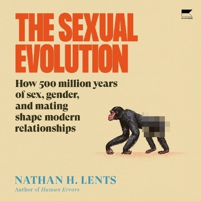 The Sexual Evolution - Nathan H Lents
