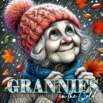 Grannies in the Cold Coloring Book for Adults - Monsoon Publishing
