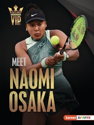 Meet Naomi Osaka - Percy Leed